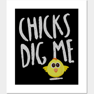 Funny Spring Easter Chicks Dig Me for Kids  Adults Posters and Art